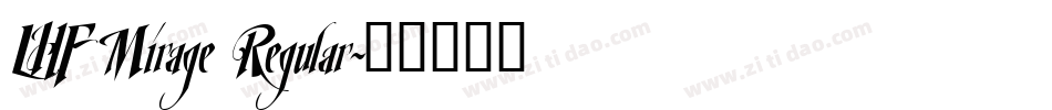 LHF Mirage Regular字体转换